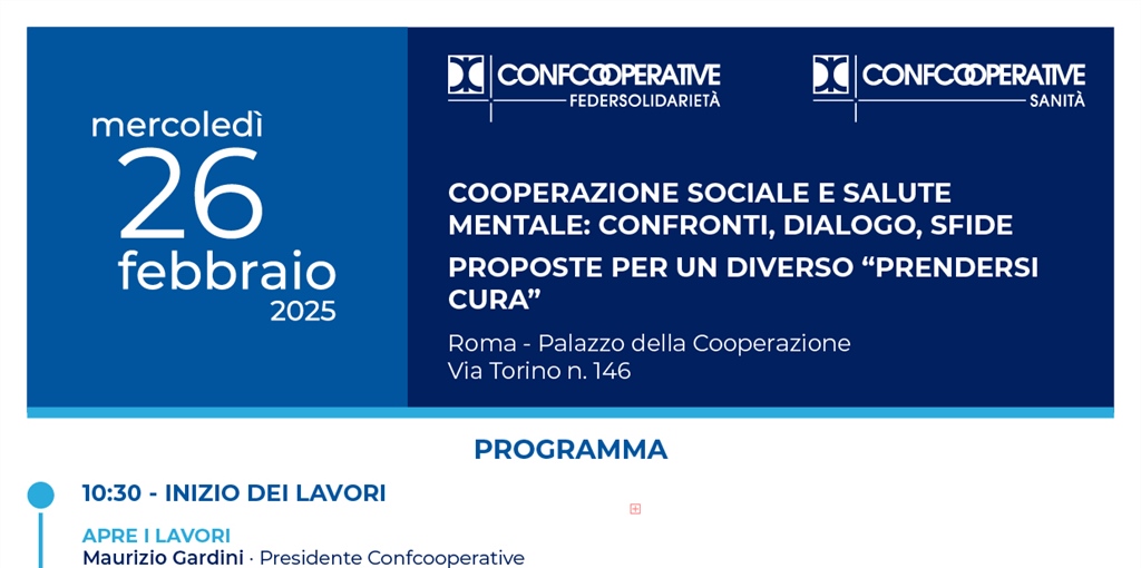 CONVEGNO: COOPERAZIONE SOCIALE E SALUTE MENTALE: CONFRONTI, DIALOGO, SFIDE. PROPOSTE PER UN...